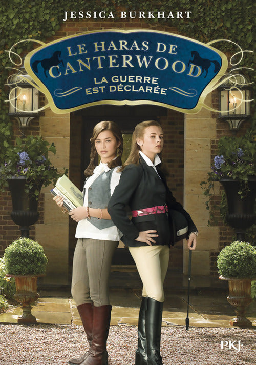 Livrenpoche : Le haras de Canterwood Tome II : La guerre est déclarée - Jessica Burkhart - Livre