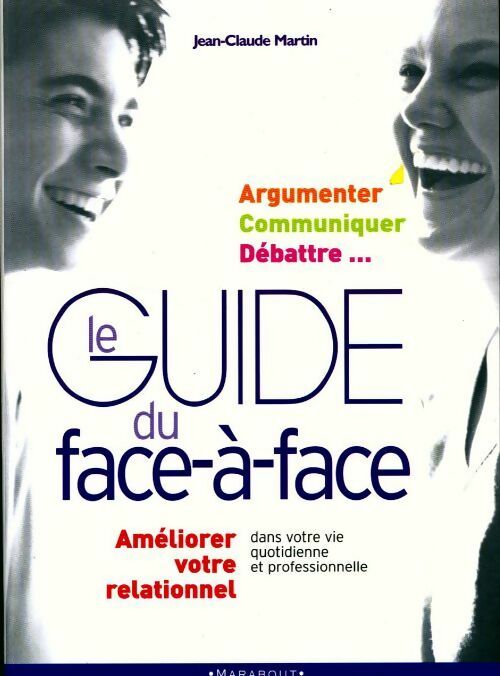 Livrenpoche : Le guide du face-à-face - Jean-Claude Martin - Livre