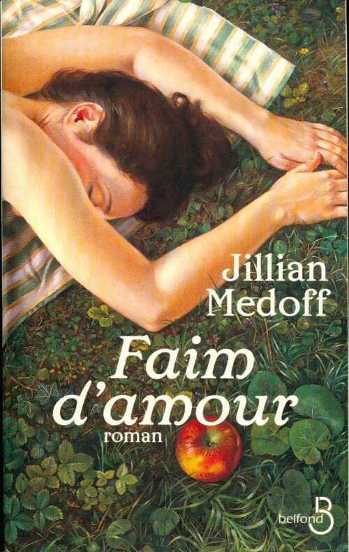 Livrenpoche : Faim d'amour - Jillian Medoff - Livre