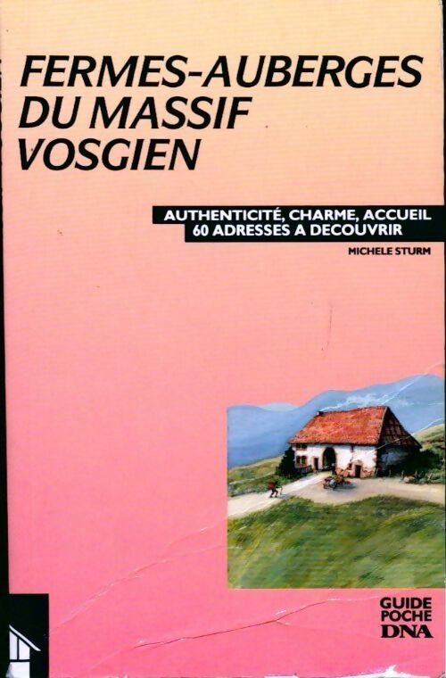 Fermes-auberges du massif vosgien - Michèle Sturm - Livre