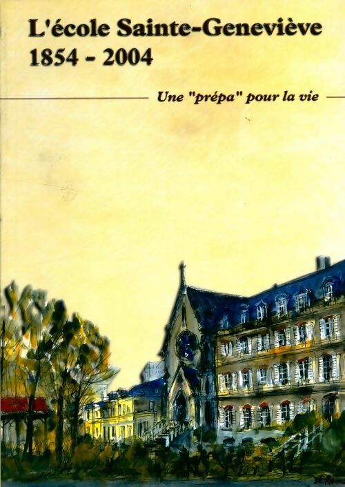 Livrenpoche : L'école Sainte-Geneviève (1854-2004) - Collectif - Livre