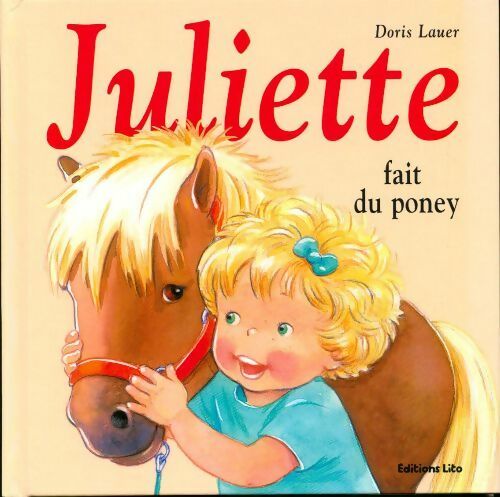 Livrenpoche : Juliette fait du poney - Doris Lauer - Livre