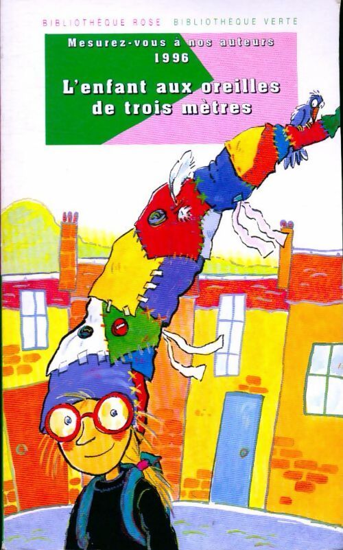 Livrenpoche : L'enfant aux oreilles de trois mètres - Georges Chaulet - Livre