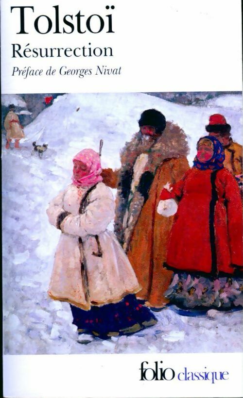 Livrenpoche : Résurrection Tome I - Comte Léon L. Tolstoï - Livre