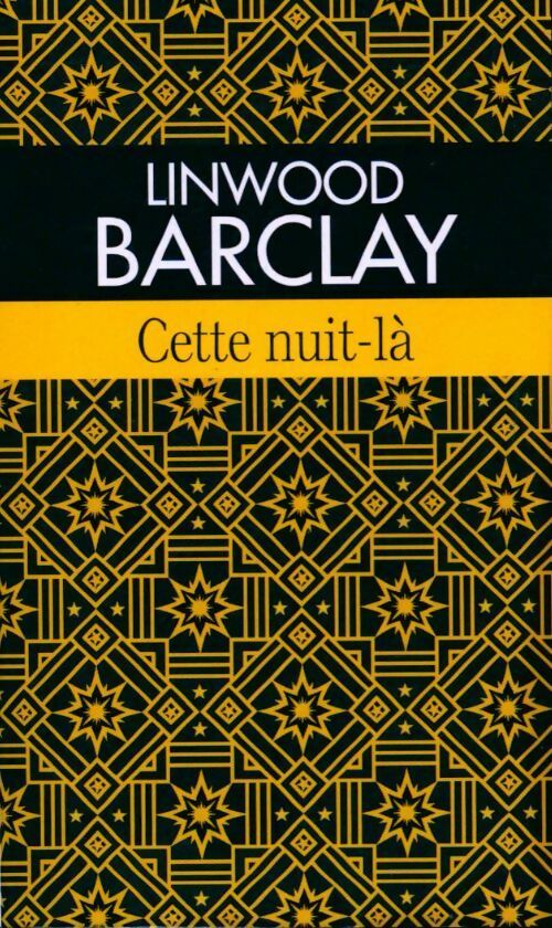 Livrenpoche : Cette nuit-là - Linwood Barclay - Livre