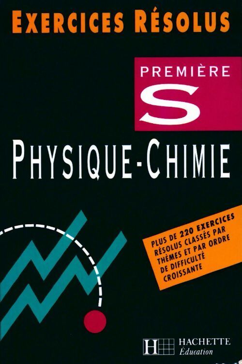 Livrenpoche : Physique-chimie Première S - Collectif - Livre