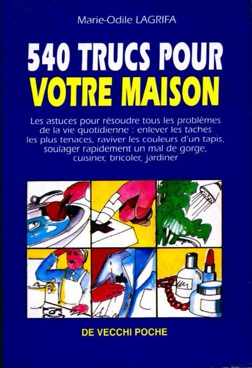 Livrenpoche : 540 trucs pour votre maison - Marie-Odile Lagrifa - Livre