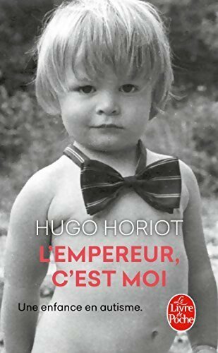 L'empereur, c'est moi - Hugo Horiot - Livre