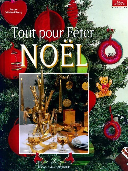 Livrenpoche : Tout pour fêter noël - Aurore Ollivier-Piketty - Livre