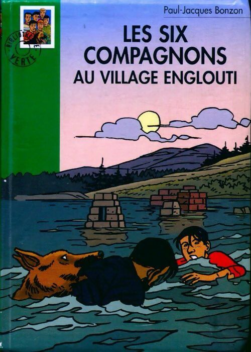 Livrenpoche : Les six compagnons au village englouti - Paul-Jacques Bonzon - Livre