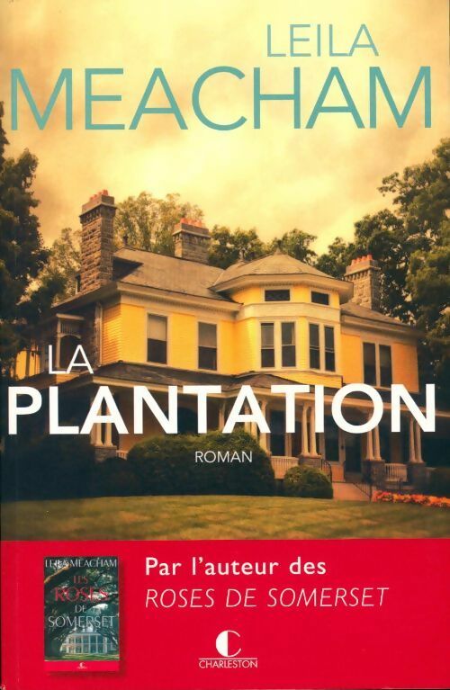 La plantation - Leila Meacham - Livre