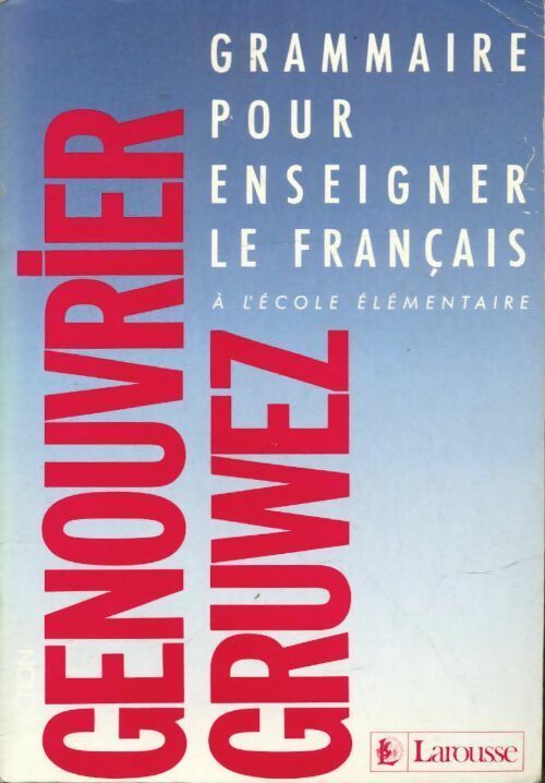 Livrenpoche : Grammaire pour enseigner le français à l'école élémentaire - Collectif - Livre