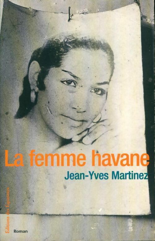 Livrenpoche : La femme havane - Jean-Yves Martinez - Livre