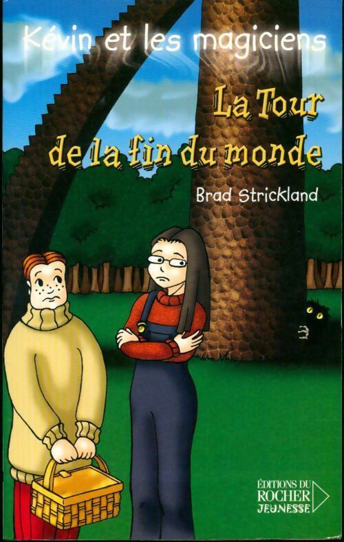 Livrenpoche : Kévin et les magiciens Tome IX : La tour de la fin du monde - Brad Strickland - Livre