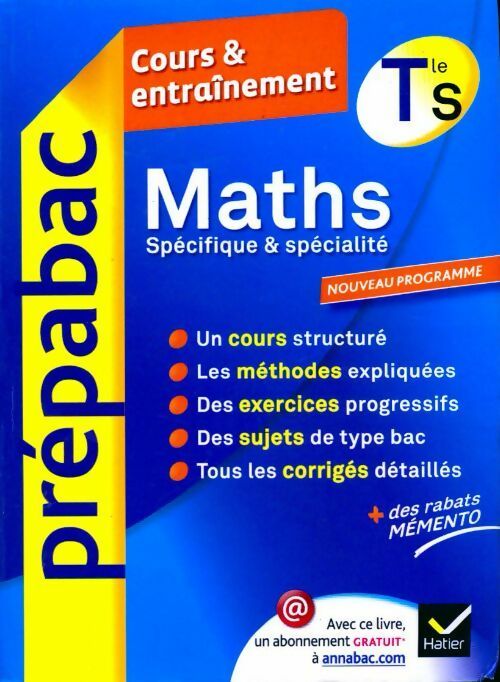 Maths Terminale S spécifique & spécialité. Cours & entraînement - Annick Meyer -  Prép@bac - Livre