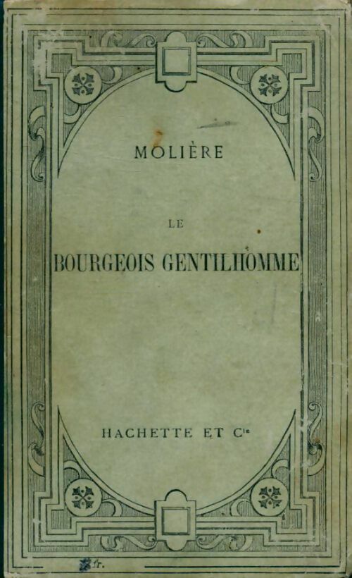 Livrenpoche : Le bourgeois gentilhomme - Molière, Y. Bomati - Livre