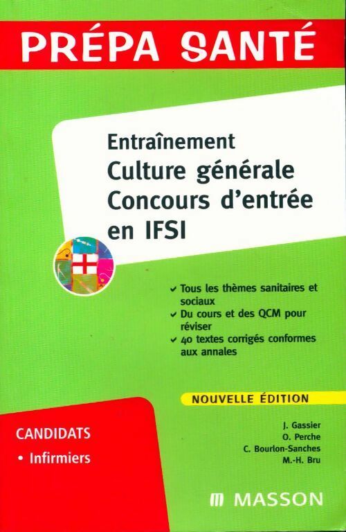 Entraînement culture générale. Concours d'entrée en IFSI - J. Gassier -  Prépa Santé - Livre