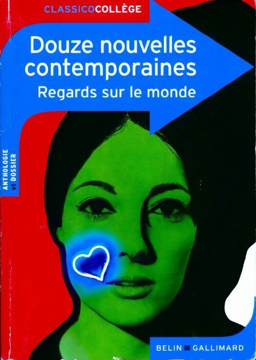 Livrenpoche : Douze nouvelles contemporaines. Regards sur le monde - Collectif - Livre
