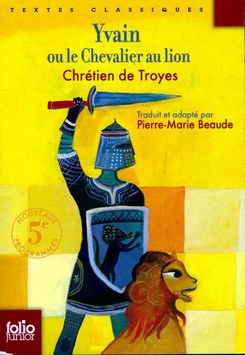 Livrenpoche : Yvain ou le chevalier au lion - Chrétien de Troyes - Livre
