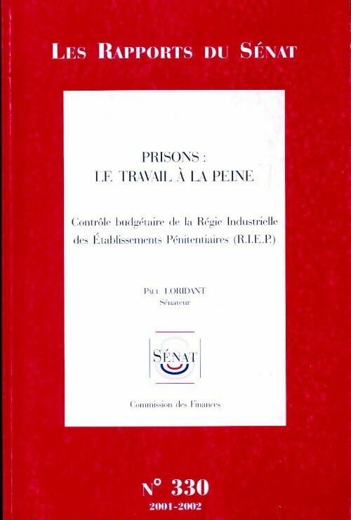 Livrenpoche : Prison : le travail à la peine - Paul Loridant - Livre