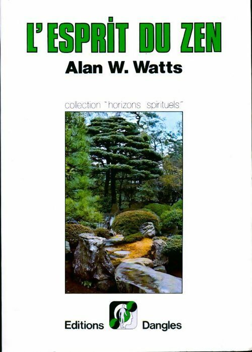 Livrenpoche : L'esprit du zen - Alain Wilson Watts - Livre