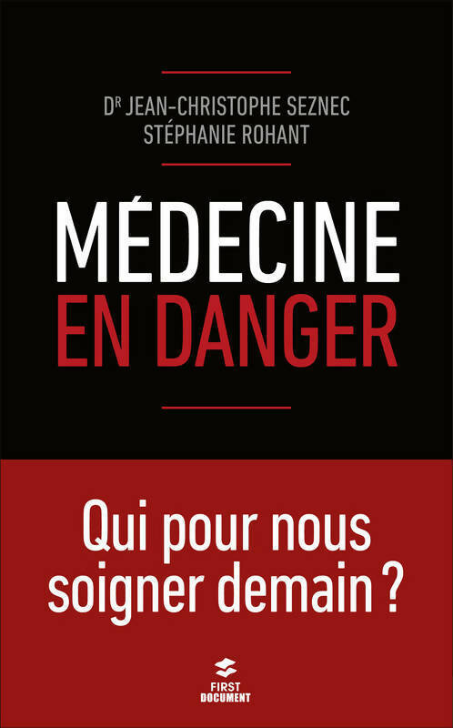 Livrenpoche : Médecine en danger - Jean-Christophe Seznec - Livre