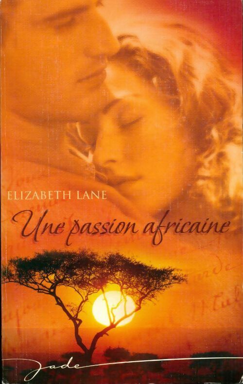 Livrenpoche : Une passion africaine - Elizabeth Lane - Livre