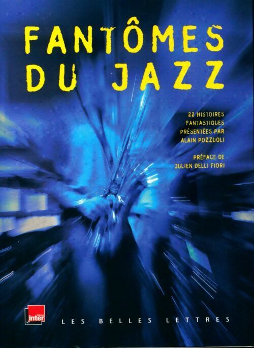 Livrenpoche : Fantômes du jazz - Alain Pozzuoli - Livre