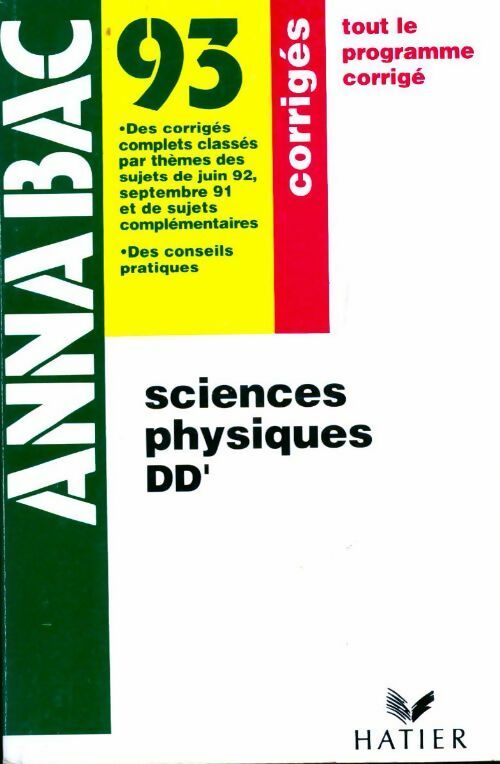 Livrenpoche : Sciences Physiques, Corrigés Séries D, D' - A. Le Bourgeois - Livre