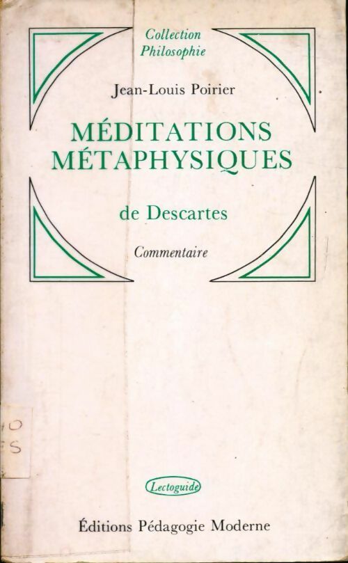 Méditations métaphysiques de Descartes - Jean-Louis Poirier - Livre