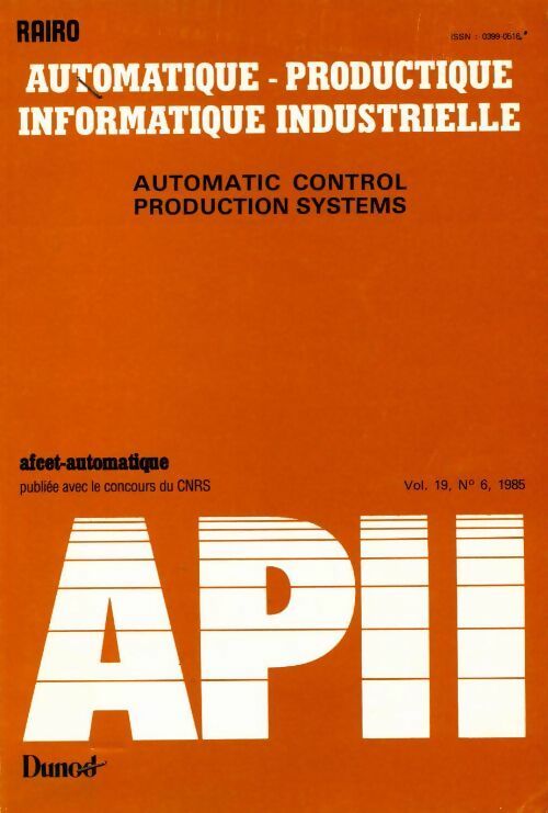Livrenpoche : Rairo. Automatique-Productique Informatique industrielle Vol. 19 n°6 - Collectif - Livre