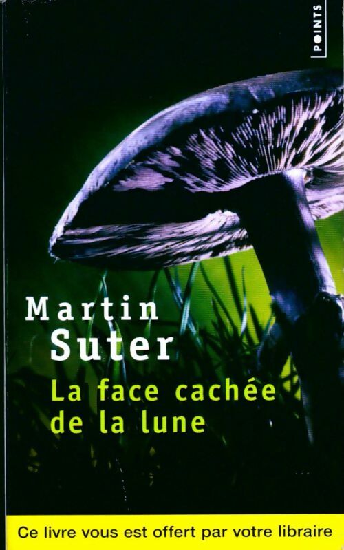 Livrenpoche : La face cachée de la lune - Martin Suter - Livre