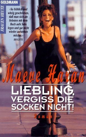 Livrenpoche : Liebling vergiss die socken nicht ! - Maeve Haran - Livre
