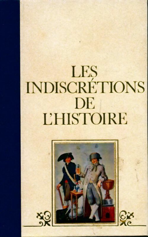 Livrenpoche : Les indiscrétions de l'histoire Tome II - Docteur cabanès - Livre