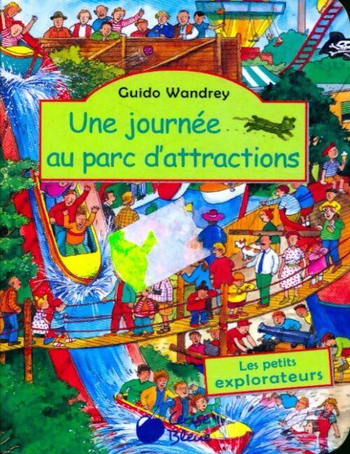 Livrenpoche : Une journée au parc d'attractions - Guido Wandrey - Livre