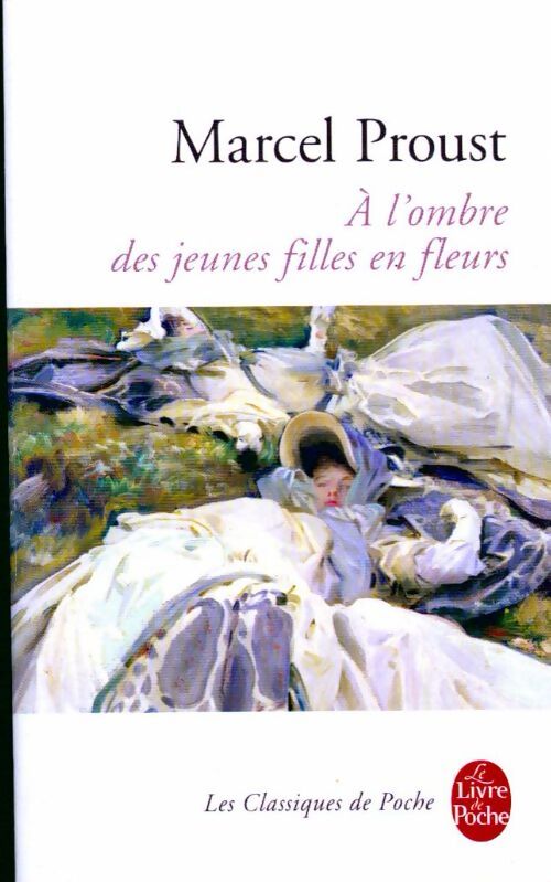 A l'ombre des jeunes filles en fleurs - Marcel Proust - Livre