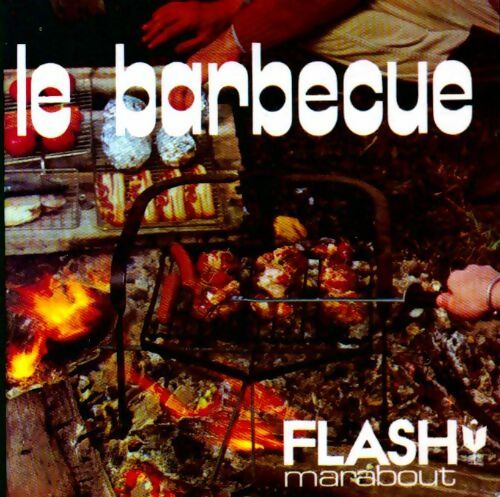 Le barbecue - Alex Generet -  Flash - Livre