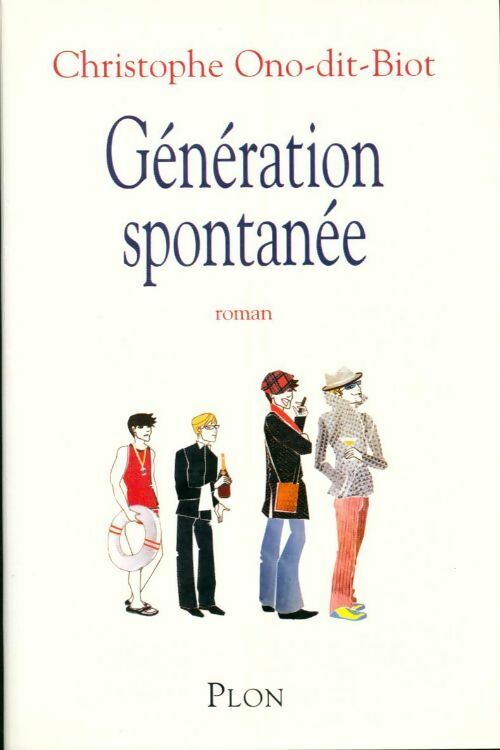Livrenpoche : Génération spontanée - Christophe Ono-Dit-Bio - Livre