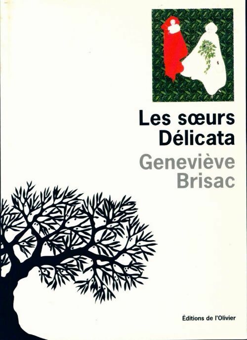 Livrenpoche : Les soeurs Délicata - Geneviève Brisac - Livre