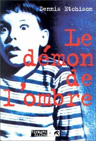 Livrenpoche : Le démon de l'ombre - Dennis W. Etchison - Livre
