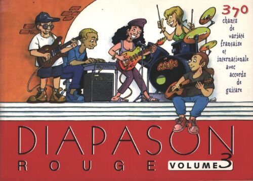 Diapason rouge volume 3. Carnet de 400 chants de variété française et internationale avec accords de guitare - Collectif - Livre