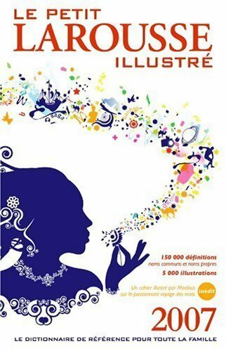 Livrenpoche : Le petit larousse illustré. Edition 2007 - Collectif - Livre