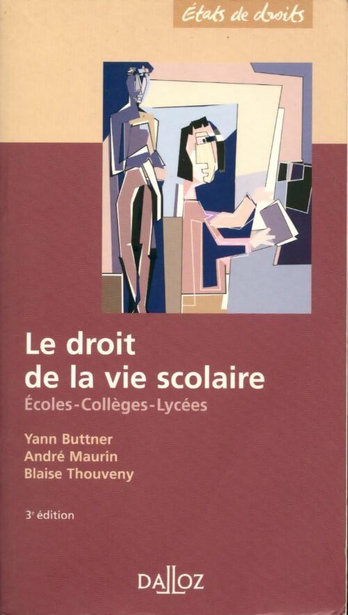 Livrenpoche : Le droit de la vie scolaire - André Maurin, Yann Buttner, Blaise Thouveny - Livre