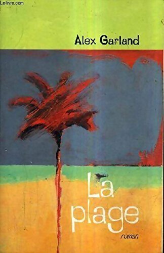 Livrenpoche : La plage - Alex Garland - Livre