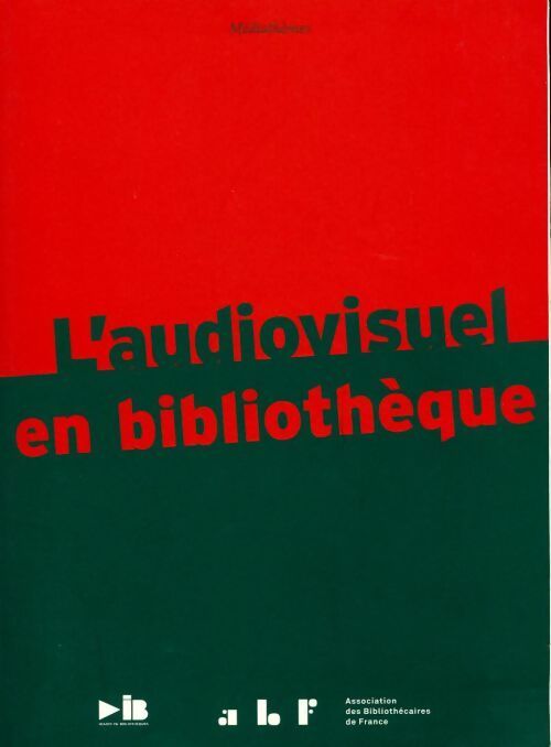 L'audiovisuel en bibliothèque - Collectif - Livre