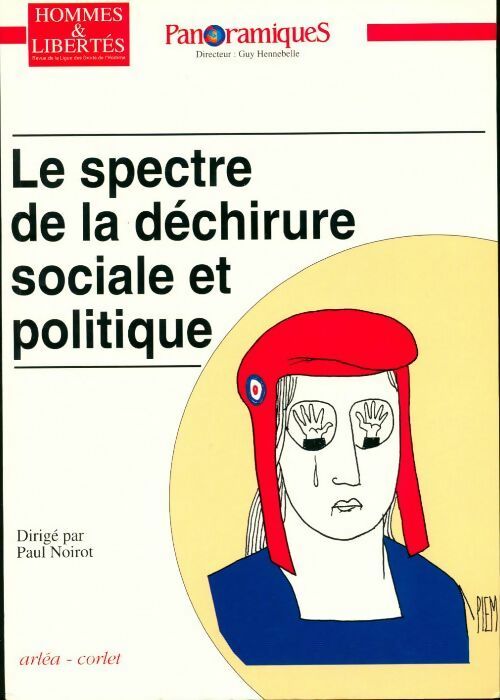 Livrenpoche : Le spectre de la déchirure sociale et politique - Collectif - Livre