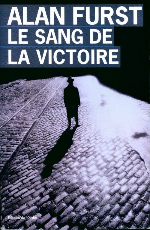 Livrenpoche : Le sang de la victoire - Alan Furst - Livre