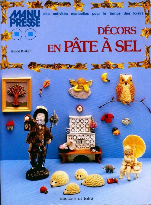Livrenpoche : Décors en pâte à sel - Isolde Kiskalt - Livre