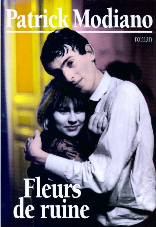 Livrenpoche : Fleurs de ruine - Patrick Modiano - Livre