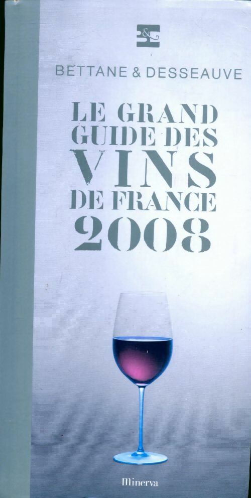Livrenpoche : Le grand guide des vins de France 2008 - Michel Bettane - Livre